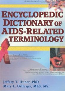 Encyclopedic Dictionary of AIDS-Related Terminology