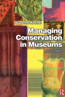 Managing Conservation in Museums