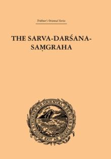 The Sarva-Darsana-Pamgraha : Or Review of the Different Systems of Hindu Philosophy