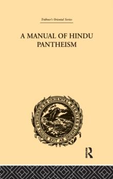 A Manual of Hindu Pantheism : The Vedantasara