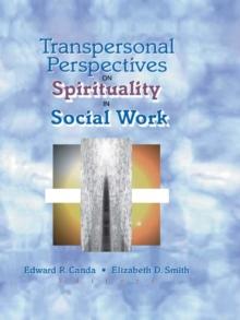 Transpersonal Perspectives on Spirituality in Social Work