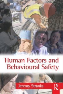 Human Factors and Behavioural Safety