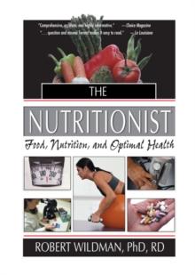 The Nutritionist : Food, Nutrition, and Optimal Health