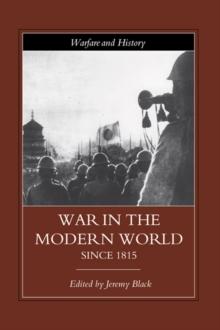 War in the Modern World since 1815