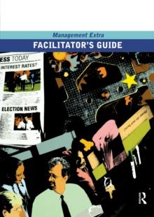 Facilitator's Guide                    Management Extra