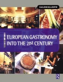 European Gastronomy into the 21st Century