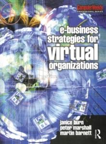 e-Business Strategies for Virtual Organizations