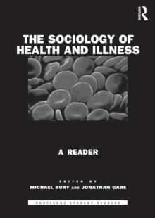 The Sociology of Health and Illness : A Reader