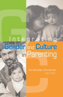 Integrating Gender and Culture in Parenting