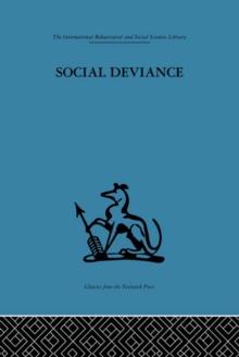 Social Deviance : Social policy, action and research