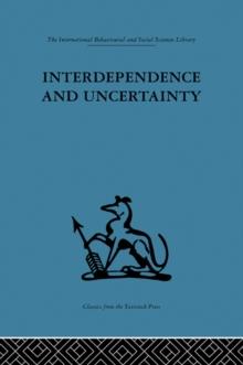 Interdependence and Uncertainty : A study of the building industry