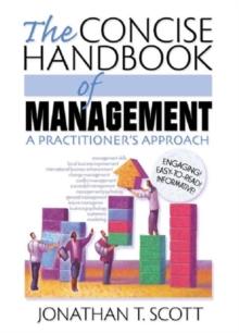 The Concise Handbook of Management : A Practitioner's Approach