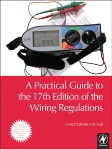 A Practical Guide to the of the Wiring Regulations