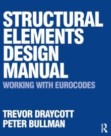 Structural Elements Design Manual: Working with Eurocodes