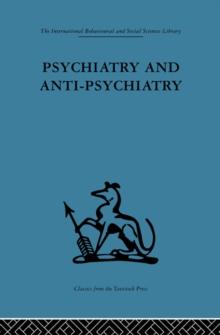 Psychiatry and Anti-Psychiatry