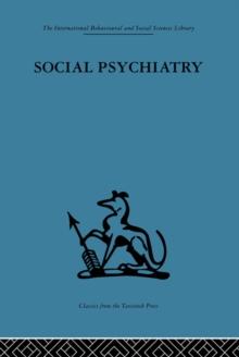 Social Psychiatry : A study of therapeutic communities