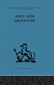 Envy and Gratitude : A study of unconscious sources