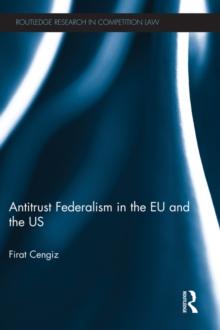 Antitrust Federalism in the EU and the US