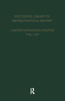 English Radicalism (1935-1961) : Volume 1