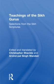 Teachings of the Sikh Gurus : Selections from the Sikh Scriptures