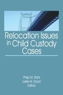 Relocation Issues in Child Custody Cases