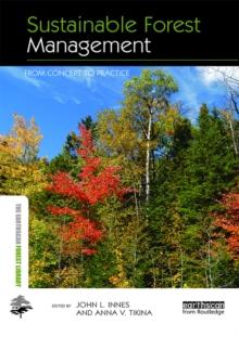 Sustainable Forest Management : From Concept to Practice