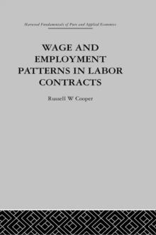 Wage & Employment Patterns in Labor Contracts