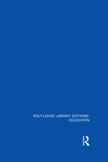 Routledge Library Editions: Education Mini-Set L Sociology of Education