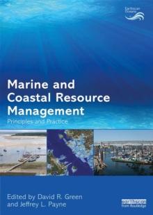 Marine and Coastal Resource Management : Principles and Practice