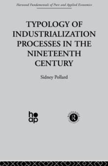 Typology of Industrialization Processes in the Nineteenth Century