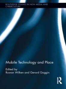 Mobile Technology and Place