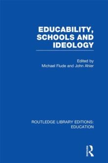 Educability, Schools and Ideology (RLE Edu L)