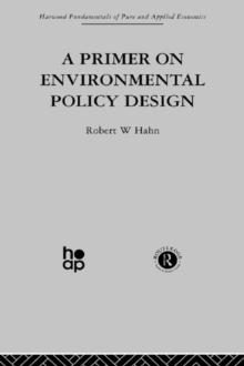 A Primer on Environmental Policy Design