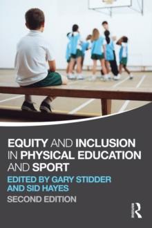 Equity and Inclusion in Physical Education and Sport