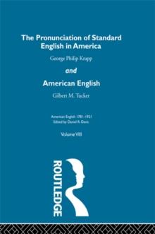 The Pronunciation of Standard English in America : and American English