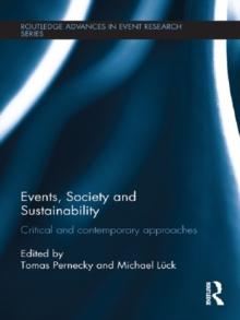 Events, Society and Sustainability : Critical and Contemporary Approaches