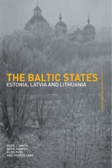 The Baltic States : Estonia, Latvia and Lithuania