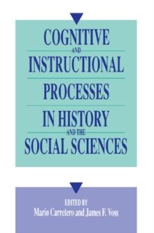 Cognitive and Instructional Processes in History and the Social Sciences