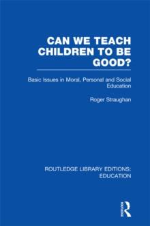 Can We Teach Children to be Good? (RLE Edu K)