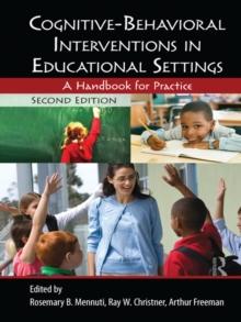 Cognitive-Behavioral Interventions in Educational Settings : A Handbook for Practice