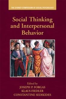 Social Thinking and Interpersonal Behavior