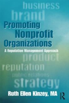 Promoting Nonprofit Organizations : A Reputation Management Approach