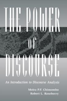 The Power of Discourse : An Introduction To Discourse Analysis