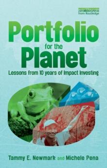 Portfolio for the Planet : Lessons from 10 Years of Impact Investing