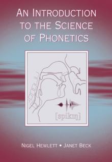 An Introduction to the Science of Phonetics