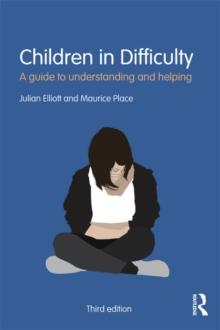 Children in Difficulty : A guide to understanding and helping