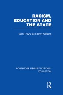 Racism, Education and the State