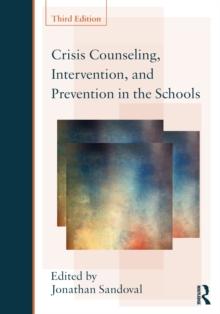 Crisis Counseling, Intervention and Prevention in the Schools