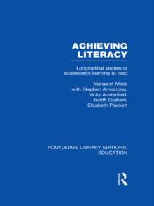 Achieving Literacy (RLE Edu I) : Longitudinal Studies of Adolescents Learning to Read