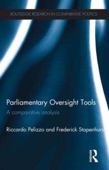 Parliamentary Oversight Tools : A Comparative Analysis